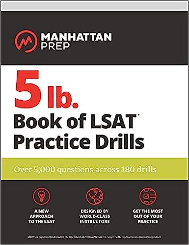 5 lb book of lsat practice drills over 5000 questions across 180 drills 1st edition manhattan prep
