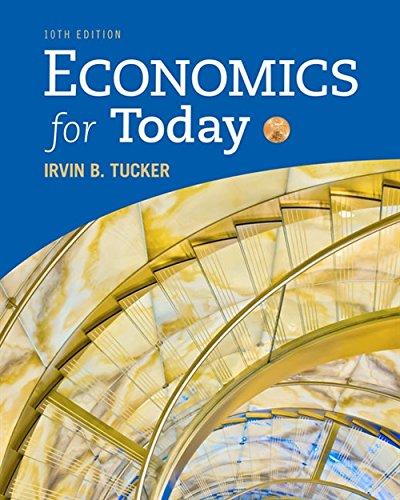 economics for today 10th edition irvin b. tucker 1337613045, 978-1337613040