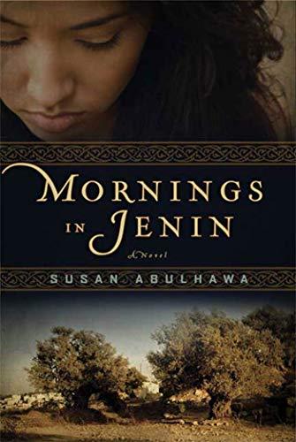 mornings in jenin a novel  susan abulhawa 1608190463, 978-1608190461