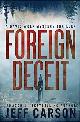 foreign deceit a david wolf mystery thriller  jeff carson 061595202x, 978-0615952024