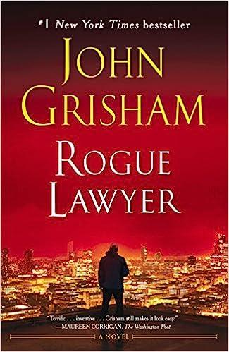 rogue lawyer  john grisham 1101967668, 978-1101967669