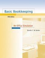 basic bookkeeping an office simulation 5th edition brooke barker 0176415572, 978-0176415570
