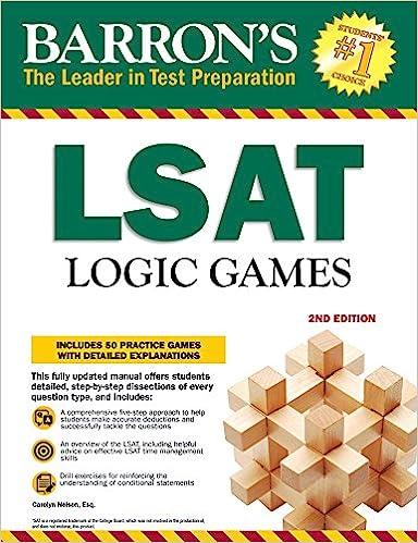 barrons lsat logic games includes 50 practice games with detailed explanations 2nd edition carolyn nelson esq