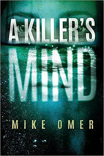 a killers mind  mike omer, brittany pressley, brilliance audio 1503900746, 978-1503900745