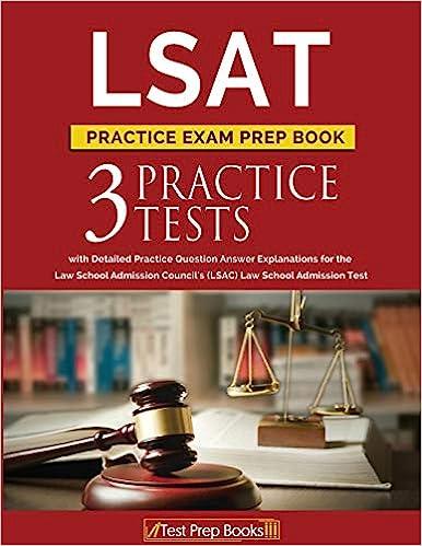 lsat practice exam prep book 3 lsat practice tests with detailed practice question answer explanations for