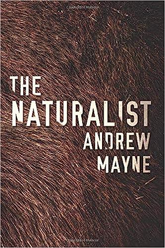 the naturalist  andrew mayne 1477824243, 978-1477824245