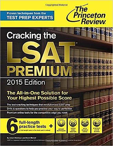 cracking the lsat premium the all in one solution for your highest possible score with 6 full length practice