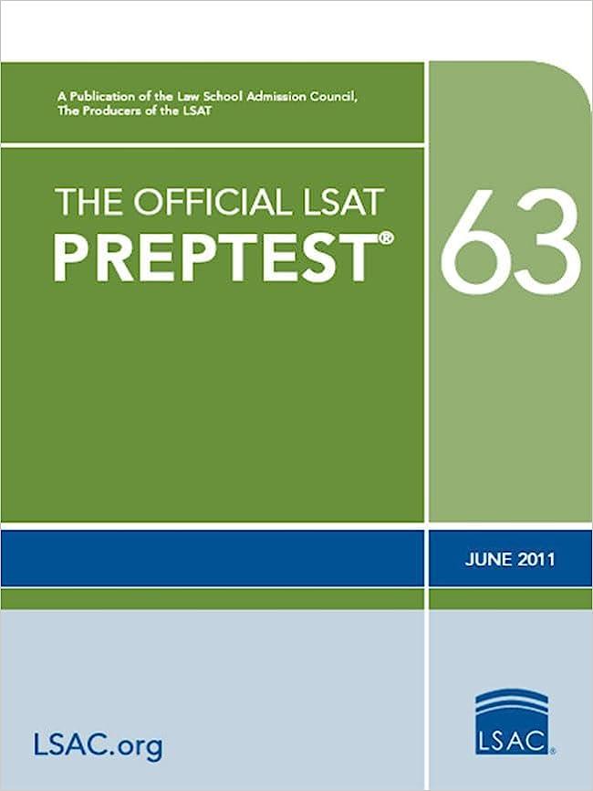 the official lsat prep test 63 2011 edition law school admission council 0984636013, 978-0984636013