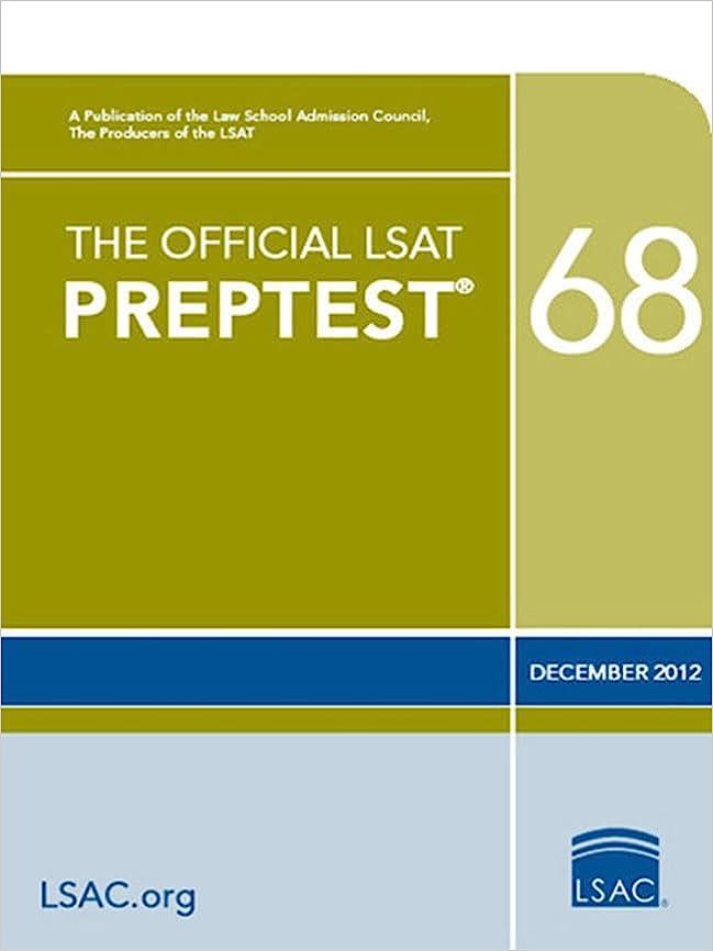 the official lsat prep test 68 2012 edition law school admission council 0984636072, 978-0984636075