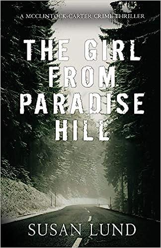 the girl from paradise hill  susan lund 1988265541, 978-1988265544