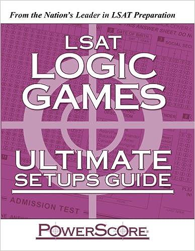 LSAT Logic Games Ultimate Setups Guide