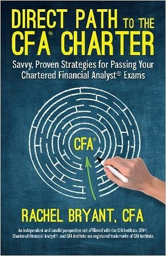 direct path to the cfa charter savvy proven strategies for passing your chartered financial analyst exams 1st