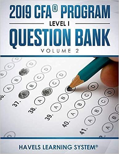 cfa program level 1 question bank volume 2 - 2019 1st edition havels learning system 1724178369,
