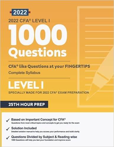 1000 questions cfa like questions at your fingertips level 1-2022 2022 edition 25th hour prep b0b1b7cl7m,