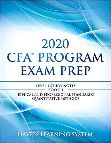 cfa program exam prep level 1 study notes book 1 ethical and professional standards and quantitative methods
