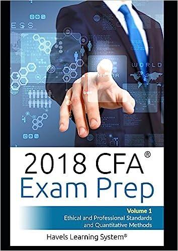 cfa exam prep ethics and professional standards and quantitative methods volume 1 - 2018 2018 edition havels