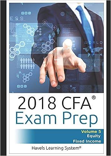 cfa exam prep volume 5 equity and fixed income 2018 2018 edition havels learning system 1983135380,