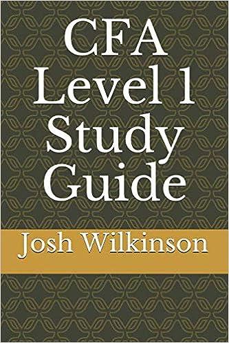 cfa level 1 study guide 1st edition josh wilkinson 1718168144, 978-1718168145
