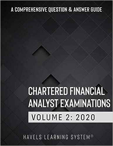 chartered financial analyst examination a comprehensive question and answers guide volume 2 - 2020 2020th