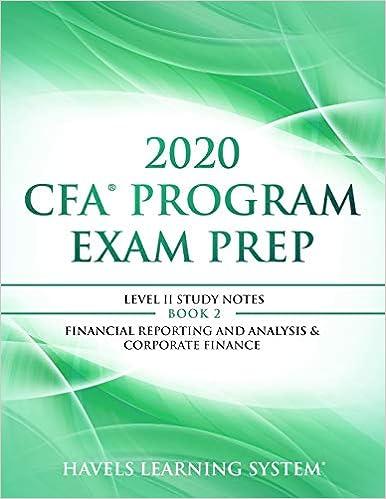 cfa program exam prep level ii study notes book 2 financial reporting and analysis and corporate finance 2020