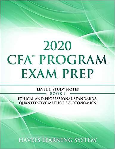 cfa program exam prep level ii study notes book 1 ethical and professional standards quantitative methods and