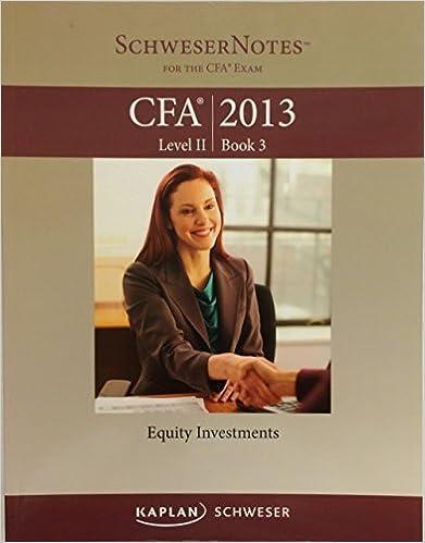 schweser notes for the cfa exam cfa level 2 book 3 equity investments 2013 1st edition kaplan schweser
