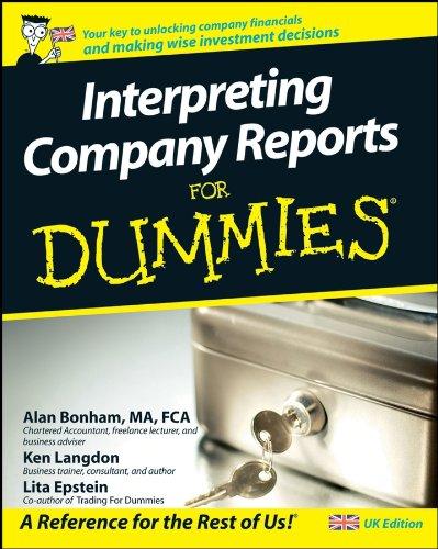 interpreting company reports for dummies 1st edition ken langdon, alan bonham, lita epstein 0470519061,