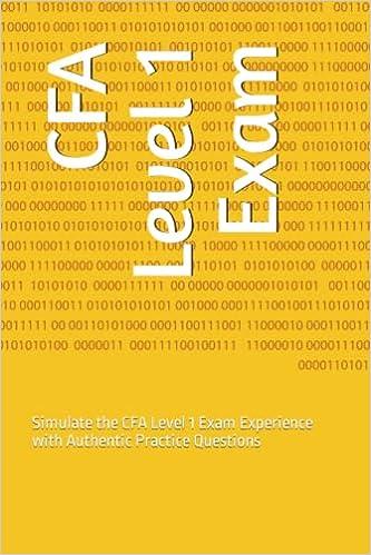 cfa level 1 exam simulate the cfa level 1 exam experience with authentic practice questions 1st edition adam