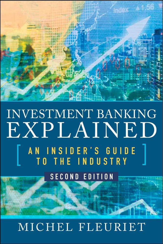 investment banking explained an insides guide to the industry 2nd edition michel fleuriet 1260135640,