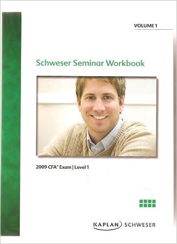schweser seminar workbook cfa exam level 1 volume 1 - 2009 2009 edition kaplan schweser 1603732519,