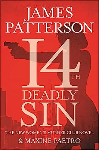 14th deadly sin the  womens murder club thriller  james patterson, maxine paetro 1455584991, 978-1455584994