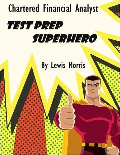 charted financial analyst test prep superhero 1st edition lewis morris 1542427827, 978-1542427821