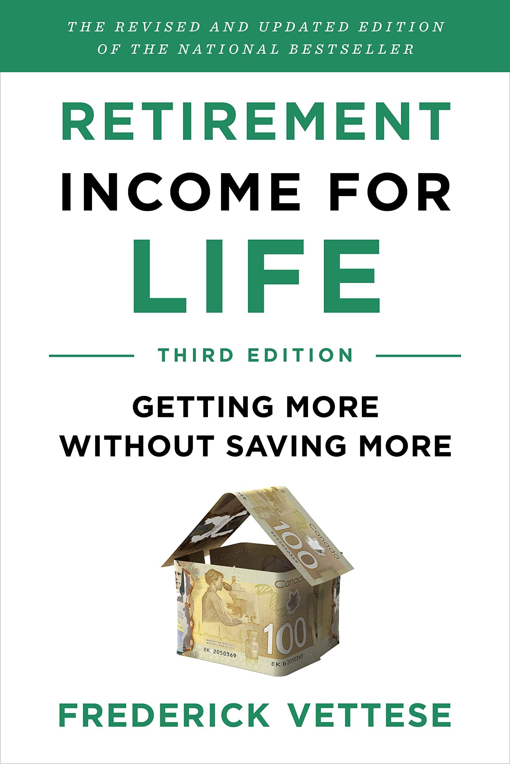 retirement income for life getting more without saving more 3rd edition frederick vettese 1770417176,