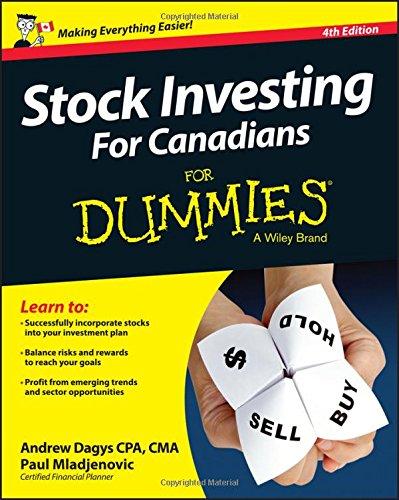 stock investing for canadians for dummies 4th edition andrew dagys, paul mladjenovic 1118478096,