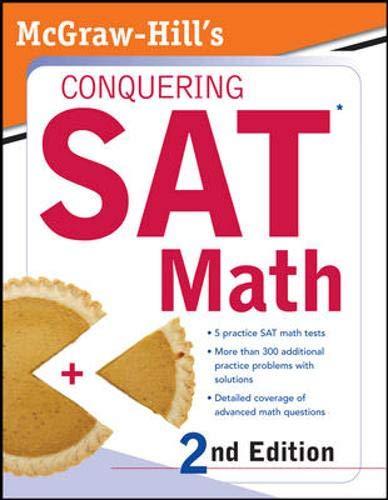 McGraw Hills Conquering SAT Math