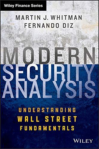 modern security analysis understanding wall street fundamentals 1st edition martin j. whitman, fernando diz