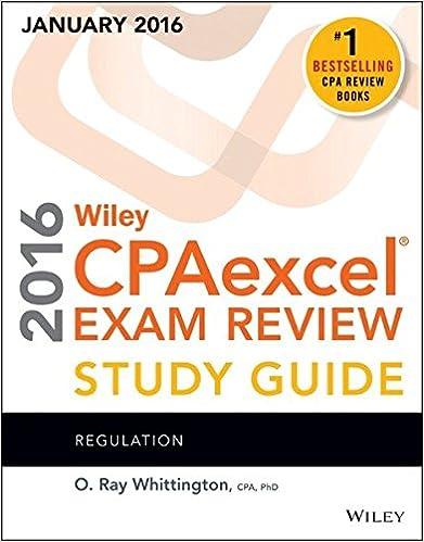 wiley cpa excel exam review study guide regulation 2016 2016 edition o. ray whittington 1119119979,