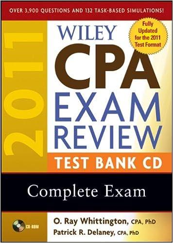 wiley cpa exam review test bank cd complete exam 2011 16th edition patrick r. delaney, o. ray whittington