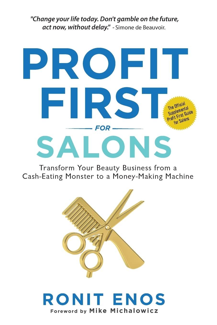 profit first for salons transform your salon business from a cash eating monster to a money making machine