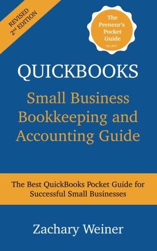 quickbooks small business bookkeeping and accounting guide the best quickbooks pocket guide for successful