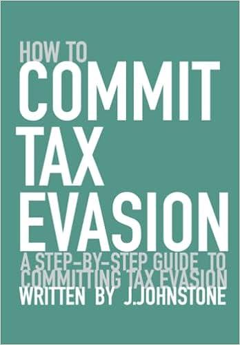 how to commit tax evasion a step by step guide to committing tax evasion 1st edition j. johnstone b0b92tyj3p,