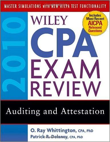 wiley cpa exam review auditing and attestation 2010 7th edition patrick r. delaney, o. ray whittington