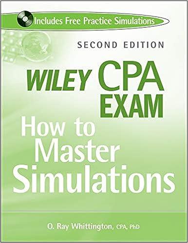 wiley cpa exam how to master simulations 2nd edition o. ray whittington 0470505370, 978-0470505373