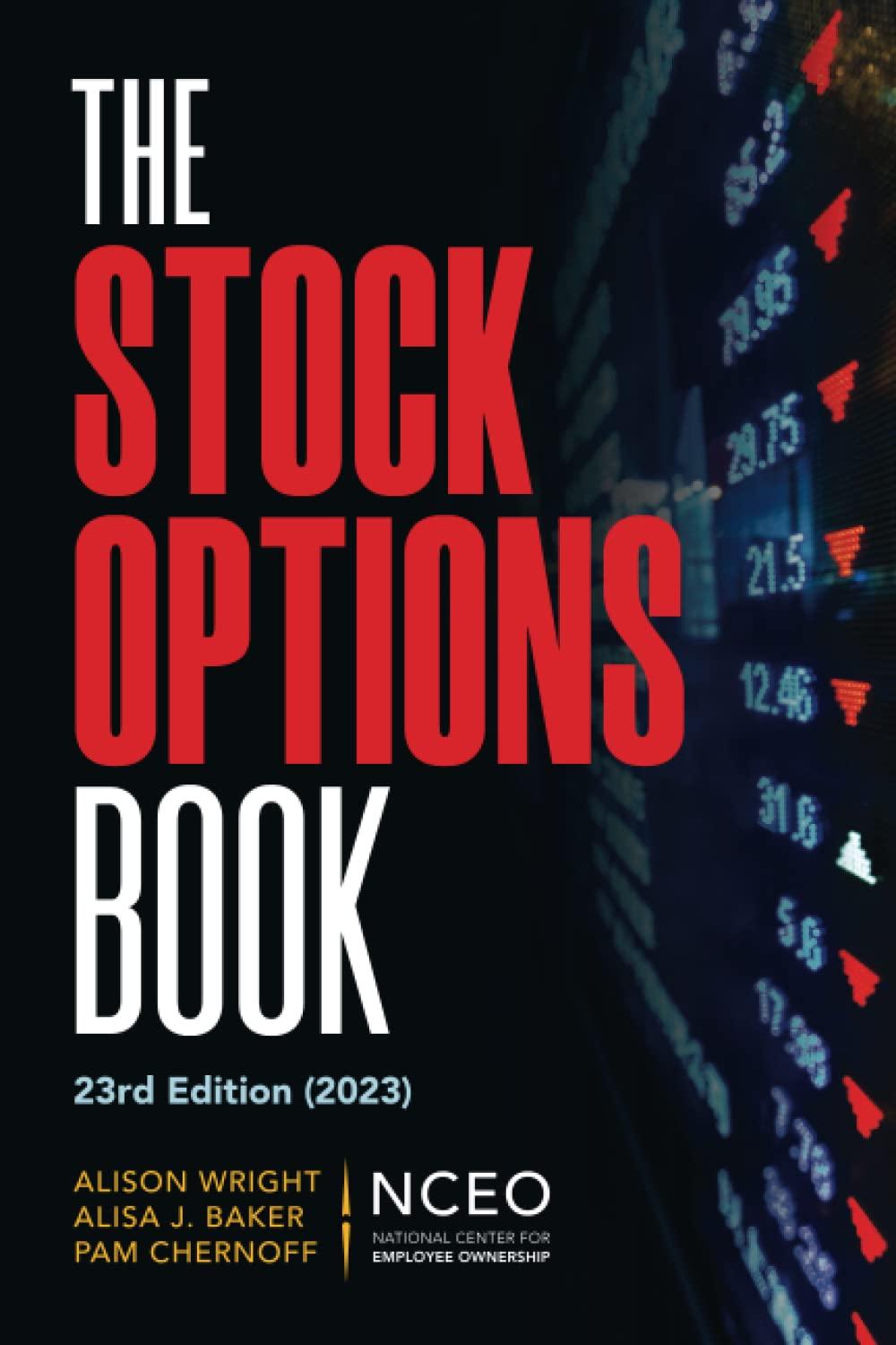 the stock options book 23rd edition alison wright, alisa j baker, pam chernoff 1954990200, 978-1954990203