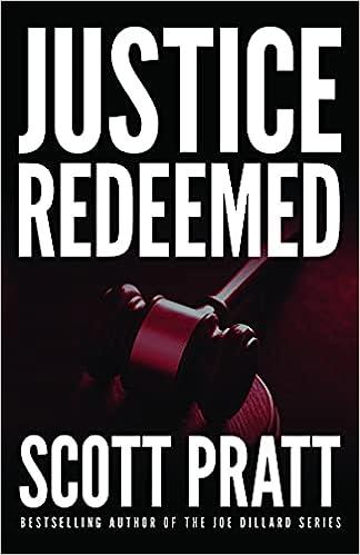 justice redeemed  scott pratt 1503950549, 978-1503950542