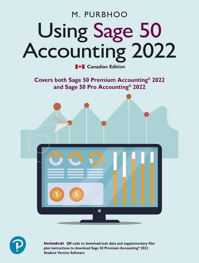 using sage 50 accounting 2022 1st canadian edition mary purbhoo 0137866224, 978-0137866229