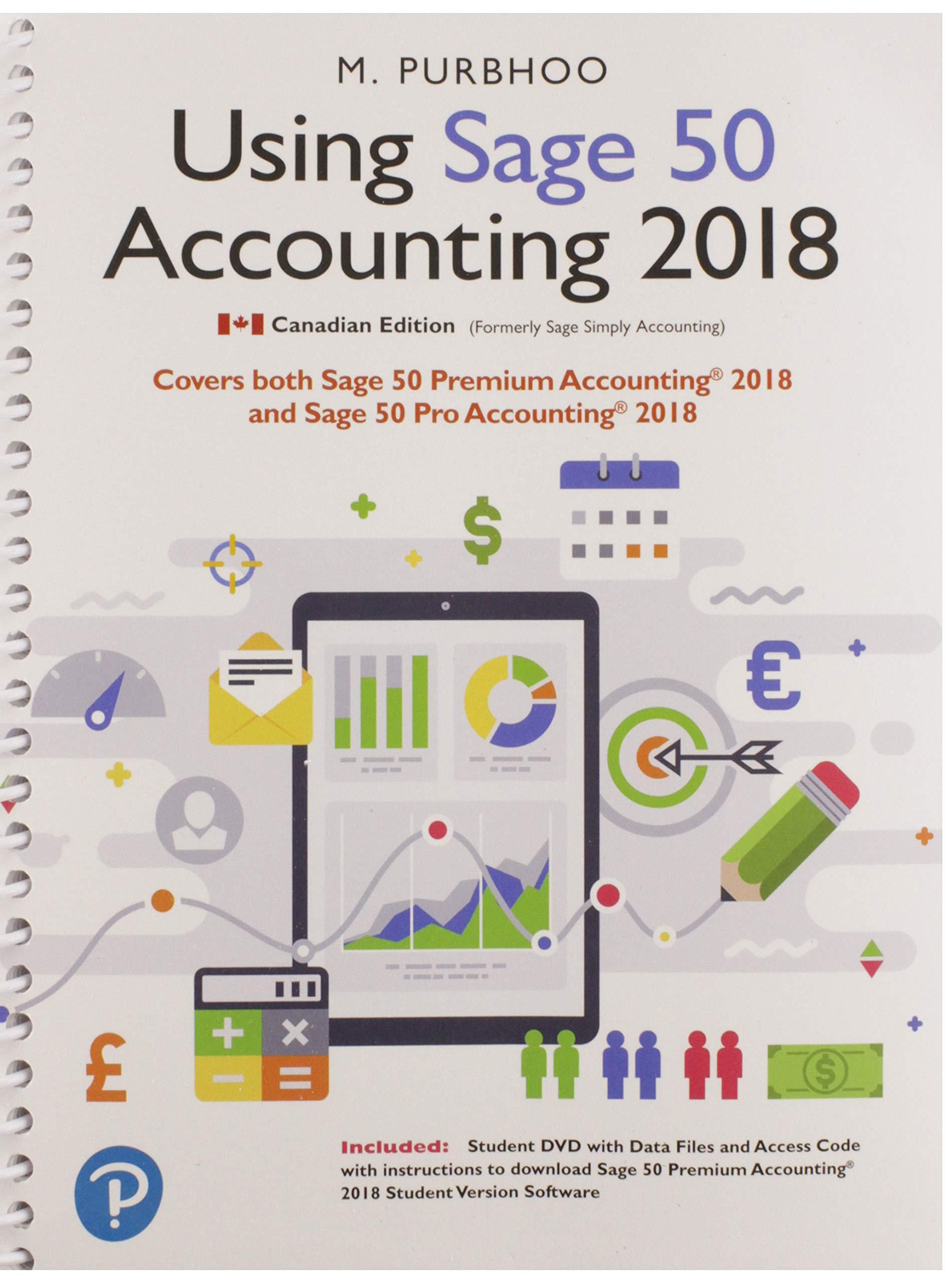 using sage 50 accounting 2018 1st canadian edition mary purbhoo 0134859685, 978-0134859682