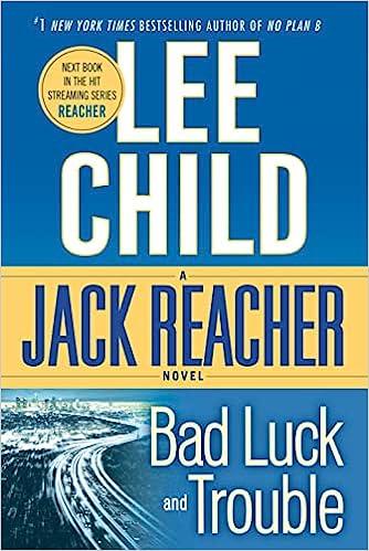 a jack reacher novel bad luck and trouble  lee child 044042335x, 978-0440423355