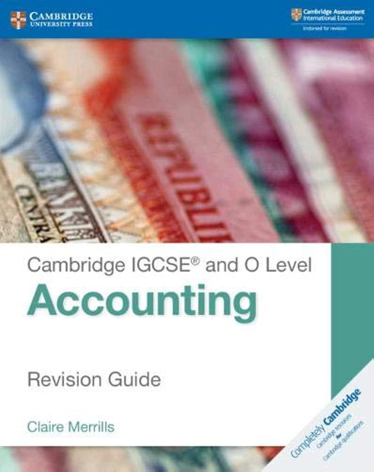 cambridge igcse and o level accounting revision guide 2nd edition claire merrills 1108436994, 978-1108436991