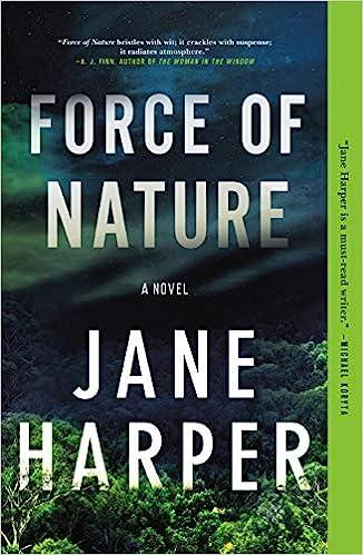 force of nature a novel  jane harper 125010565x, 978-1250105653